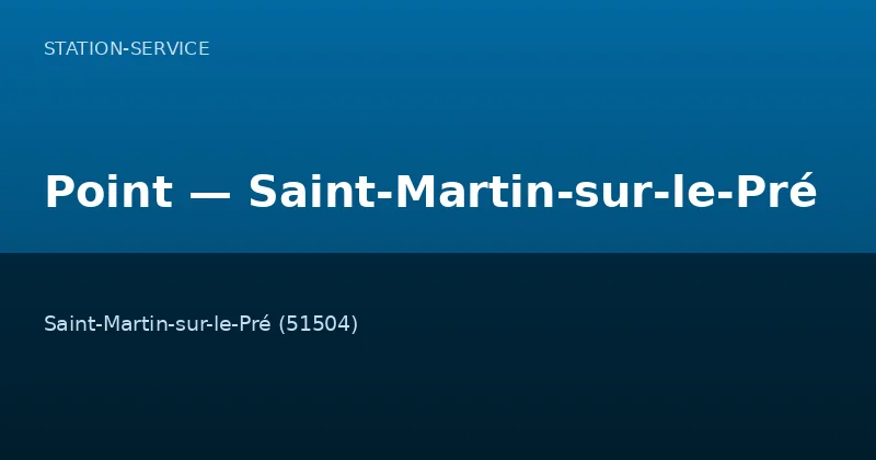 Point — Saint-Martin-sur-le-Pré