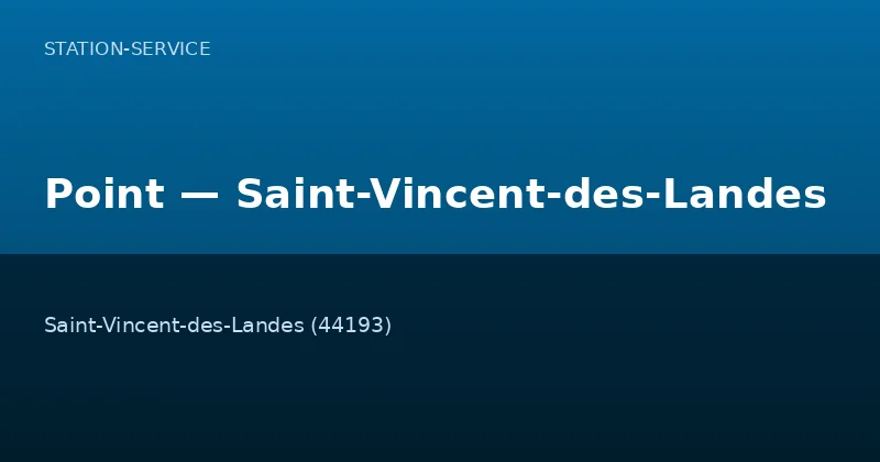 Point — Saint-Vincent-des-Landes