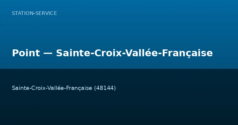 Point — Sainte-Croix-Vallée-Française
