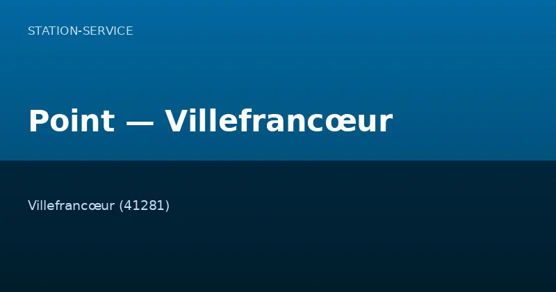 Point — Villefrancœur