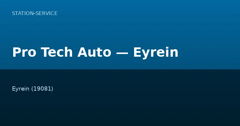 Pro Tech Auto — Eyrein