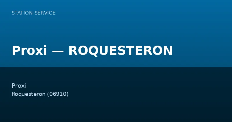 Proxi — ROQUESTERON