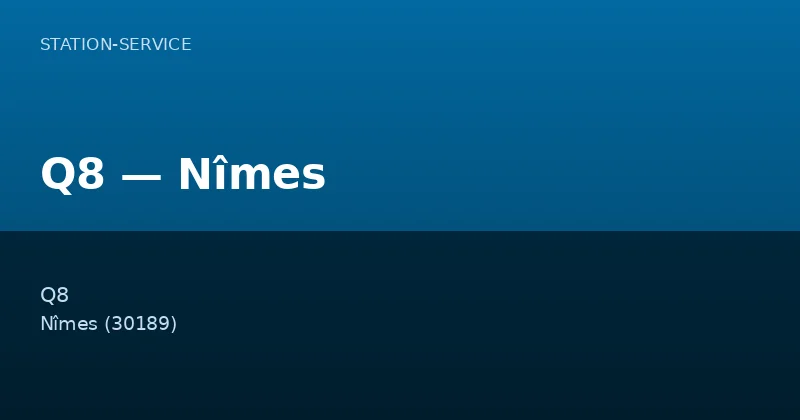 Q8 — Nîmes