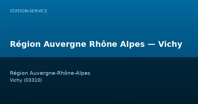 Région Auvergne Rhône Alpes — Vichy