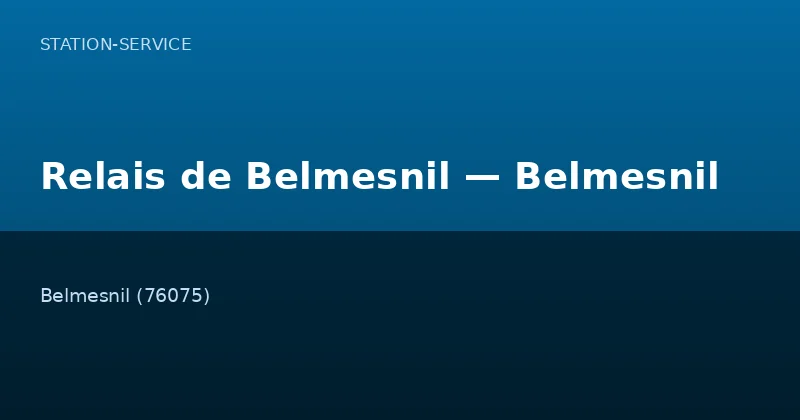 Relais de Belmesnil — Belmesnil
