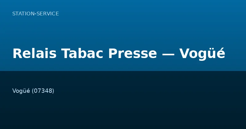 Relais Tabac Presse — Vogüé