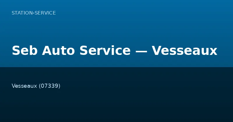 Seb Auto Service — Vesseaux
