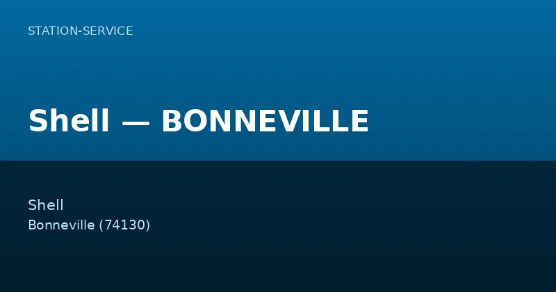 Shell — BONNEVILLE