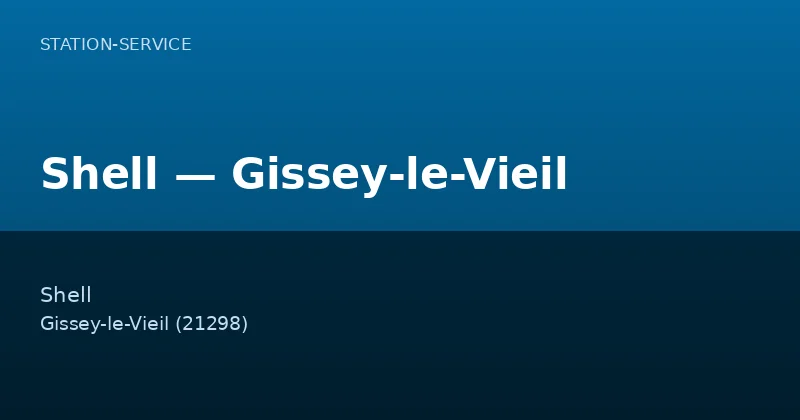 Shell — Gissey-le-Vieil