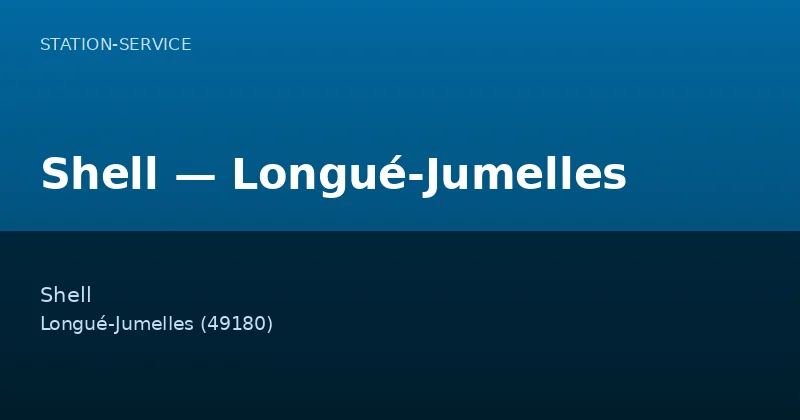 Shell — Longué-Jumelles