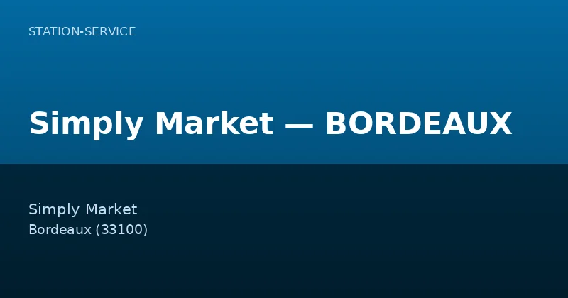 Simply Market — BORDEAUX