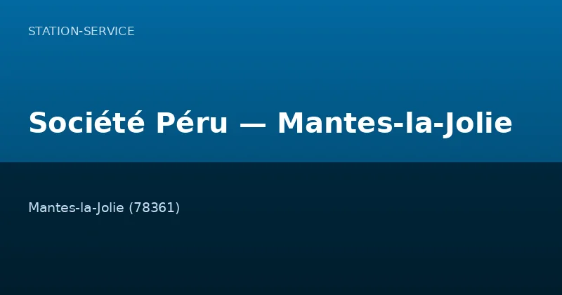 Société Péru — Mantes-la-Jolie