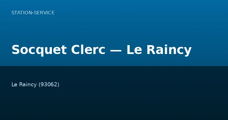 Socquet Clerc — Le Raincy