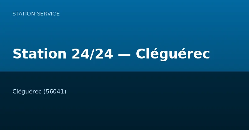 Station 24/24 — Cléguérec