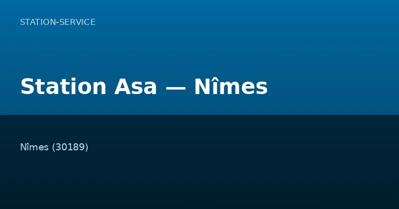 Station Asa — Nîmes