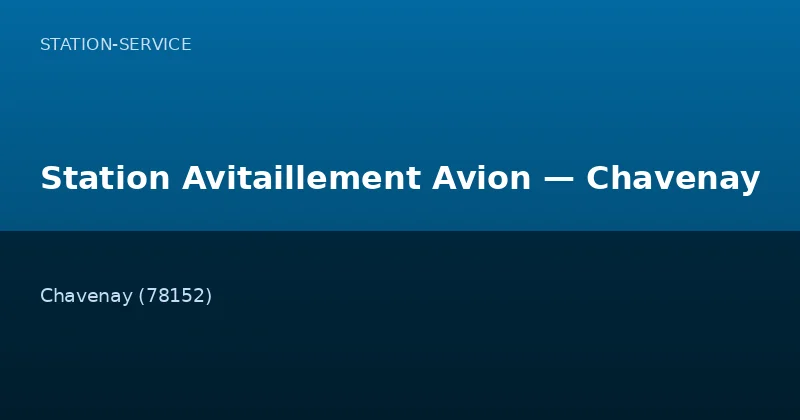 Station Avitaillement Avion — Chavenay