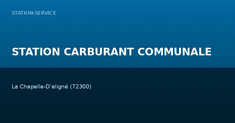 STATION CARBURANT COMMUNALE