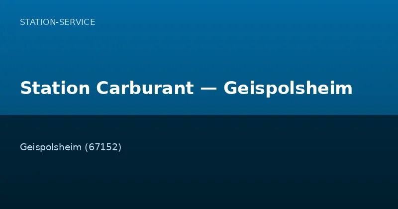 Station Carburant — Geispolsheim