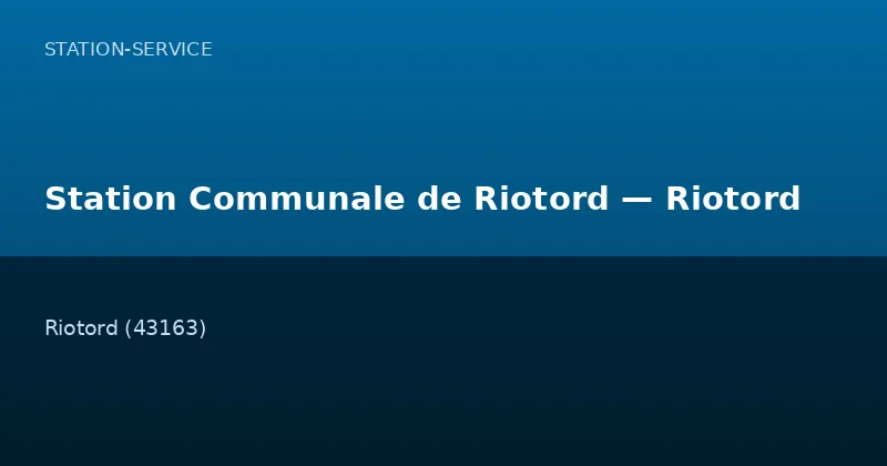 Station Communale de Riotord — Riotord