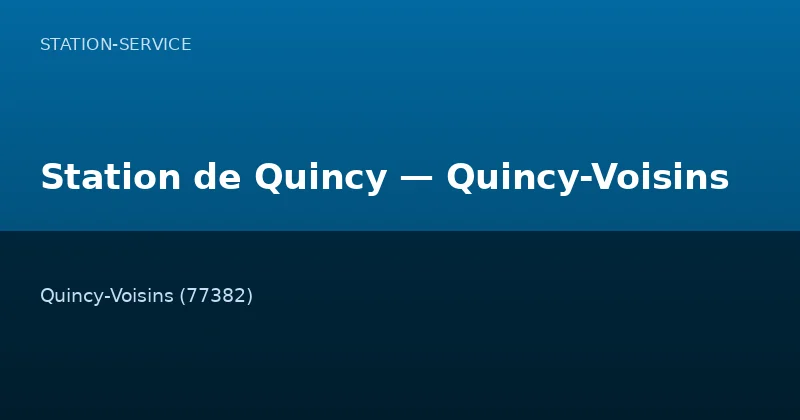 Station de Quincy — Quincy-Voisins
