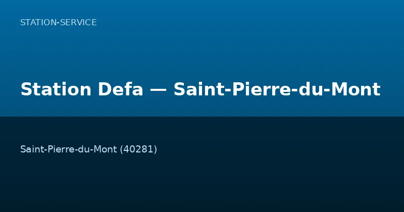 Station Defa — Saint-Pierre-du-Mont