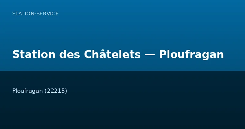 Station des Châtelets — Ploufragan