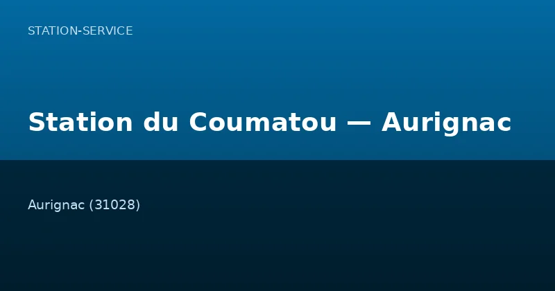 Station du Coumatou — Aurignac