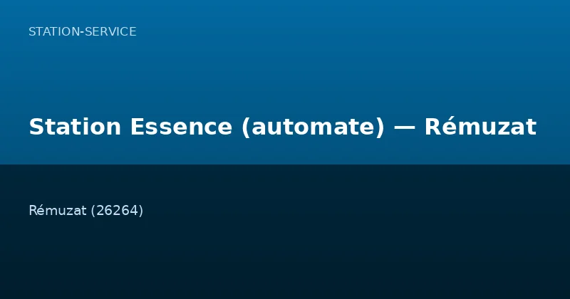 Station Essence (automate) — Rémuzat