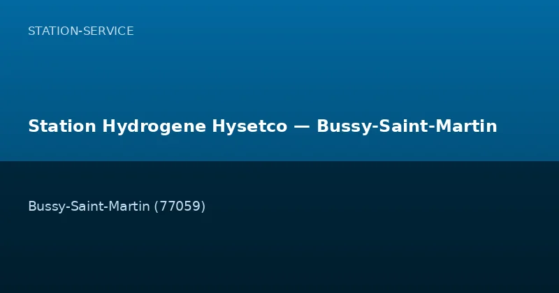 Station Hydrogene Hysetco — Bussy-Saint-Martin