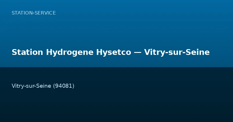 Station Hydrogene Hysetco — Vitry-sur-Seine