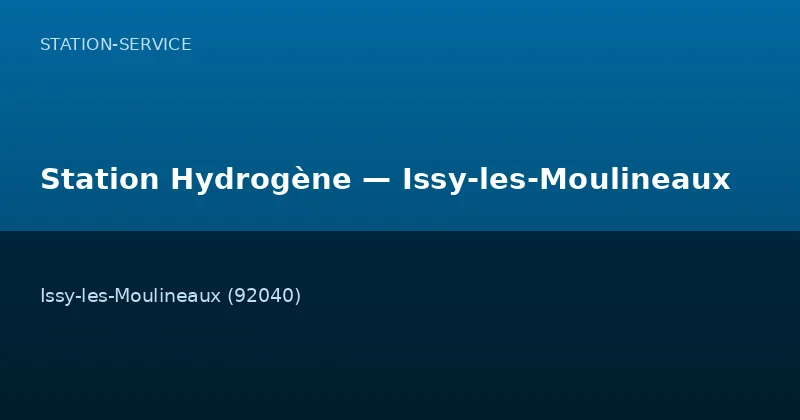 Station Hydrogène — Issy-les-Moulineaux