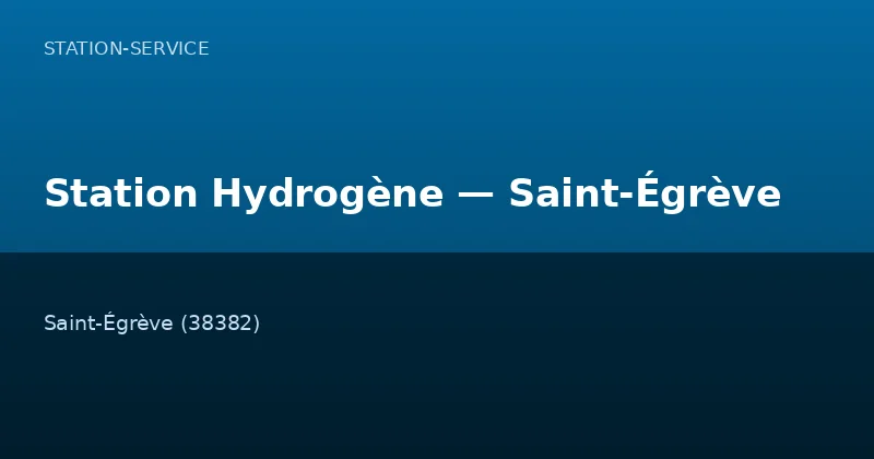 Station Hydrogène — Saint-Égrève