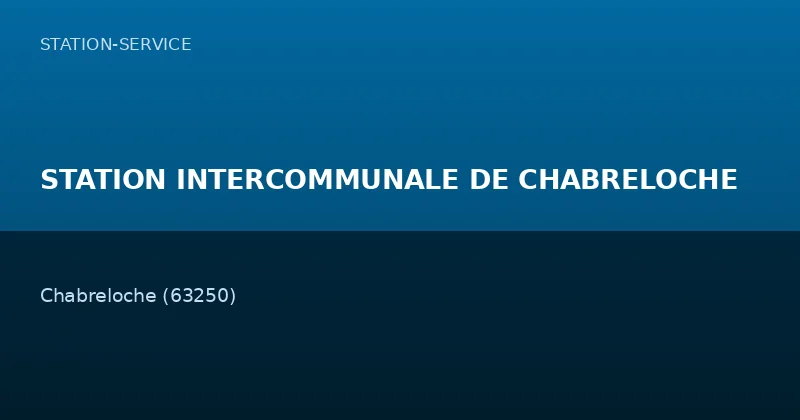 STATION INTERCOMMUNALE DE CHABRELOCHE