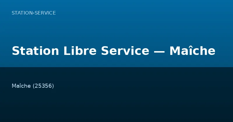 Station Libre Service — Maîche