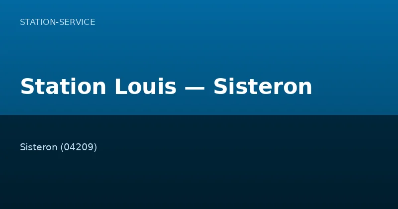 Station Louis — Sisteron