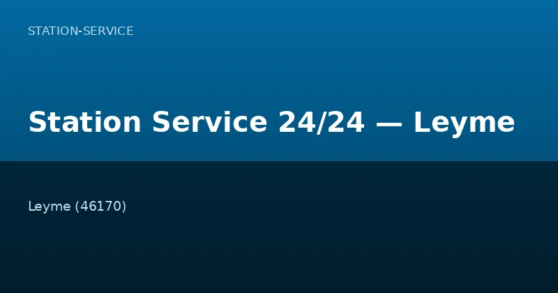 Station Service 24/24 — Leyme