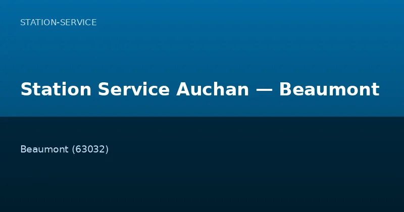 Station Service Auchan — Beaumont