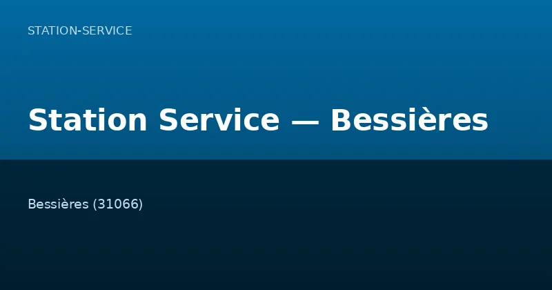 Station Service — Bessières