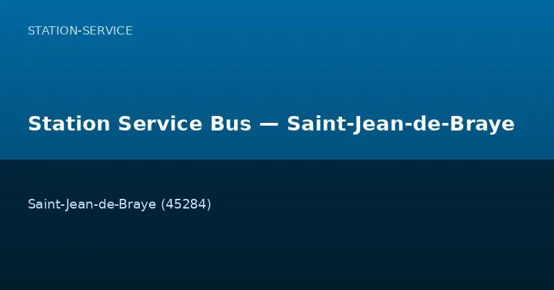 Station Service Bus — Saint-Jean-de-Braye