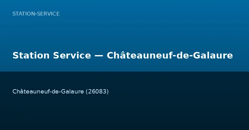 Station Service — Châteauneuf-de-Galaure