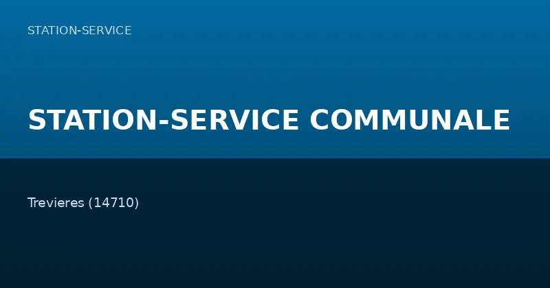 STATION-SERVICE COMMUNALE