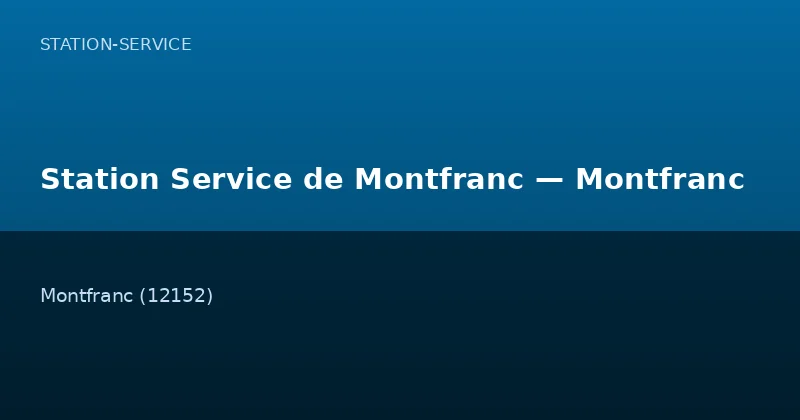 Station Service de Montfranc — Montfranc