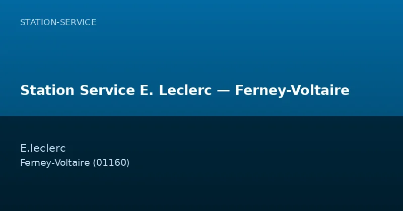 Station Service E. Leclerc — Ferney-Voltaire