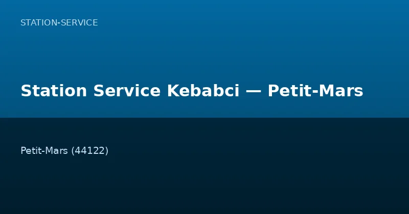 Station Service Kebabci — Petit-Mars