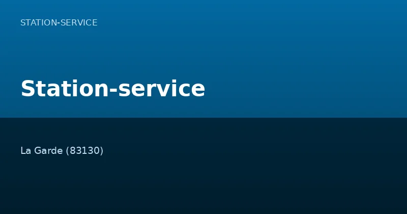 Station-service — Station-Service à La Garde