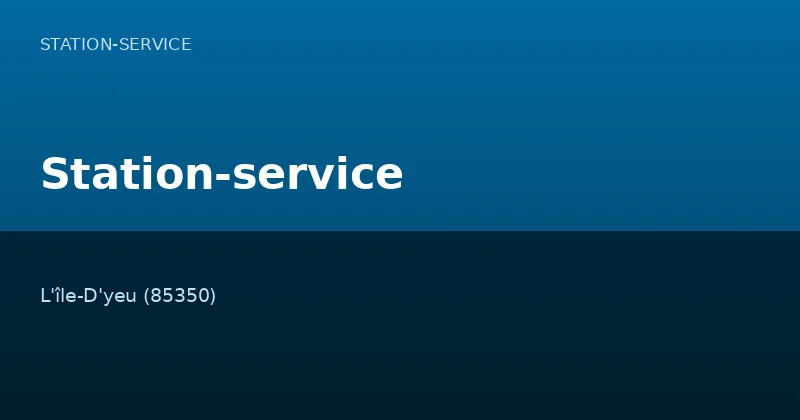 Station-service — Station-Service à L'île-D'yeu