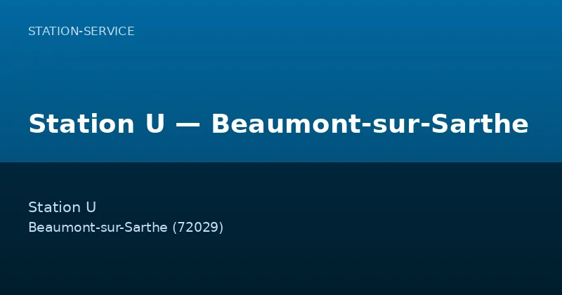 Station U — Beaumont-sur-Sarthe