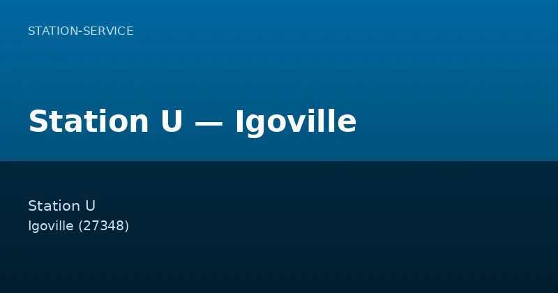Station U — Igoville