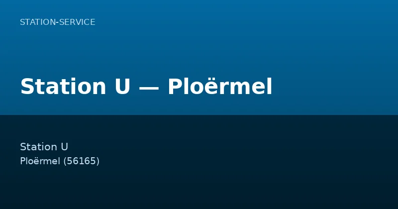 Station U — Ploërmel