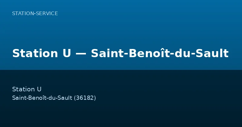 Station U — Saint-Benoît-du-Sault